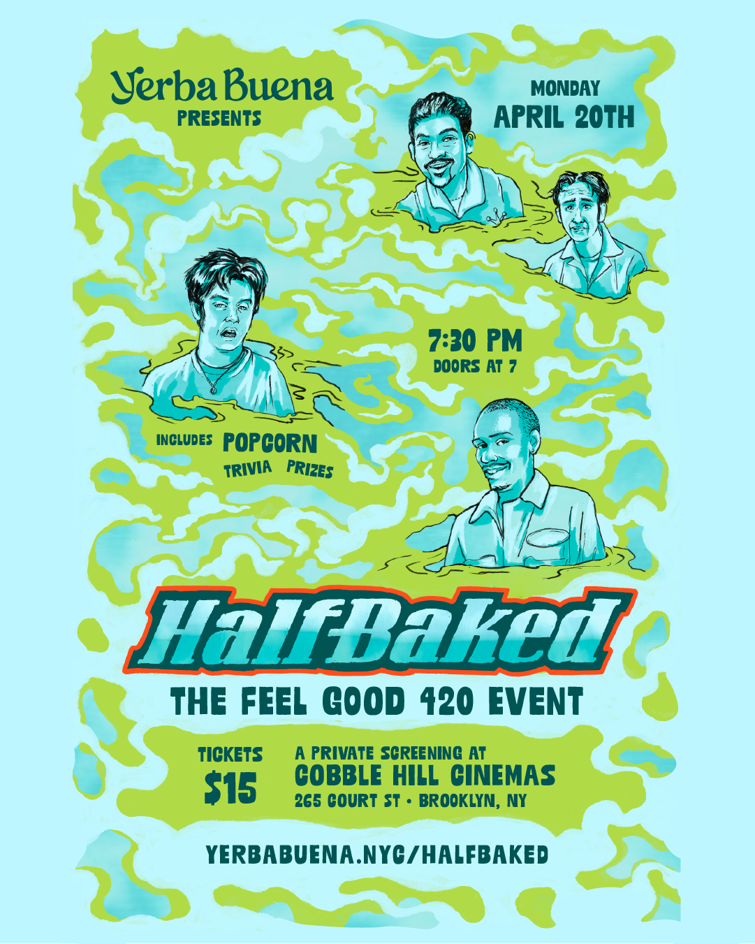 420 Private Screening of Half Baked