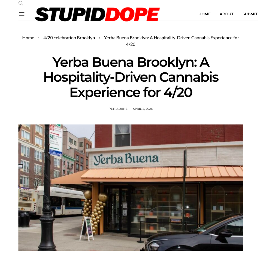 Yerba Buena Brooklyn: A Hospitality-Driven Cannabis Experience for 4/20 - Press coverage of Yerba Buena Brooklyn dispensary