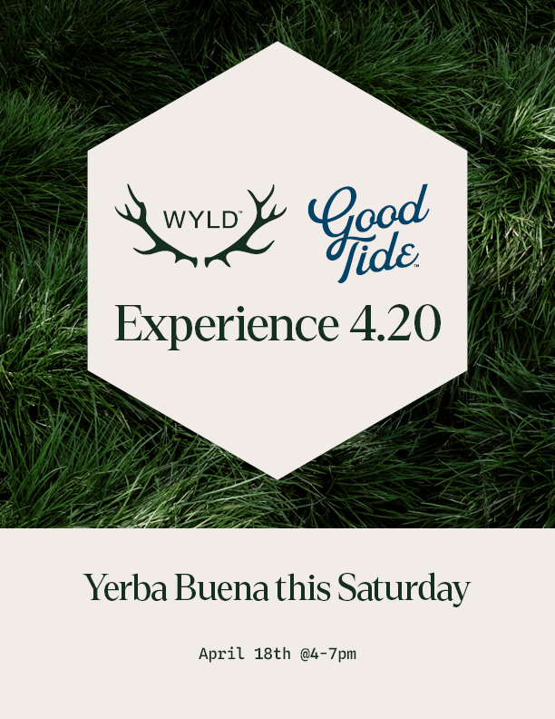Wyld & Good Tide @ Yerba Buena - Yerba Buena Brooklyn cannabis event